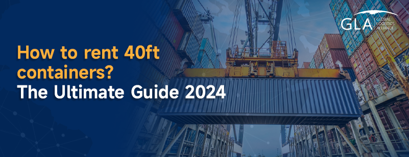How to rent 40ft containers_ - The Ultimate Guide 2024.png